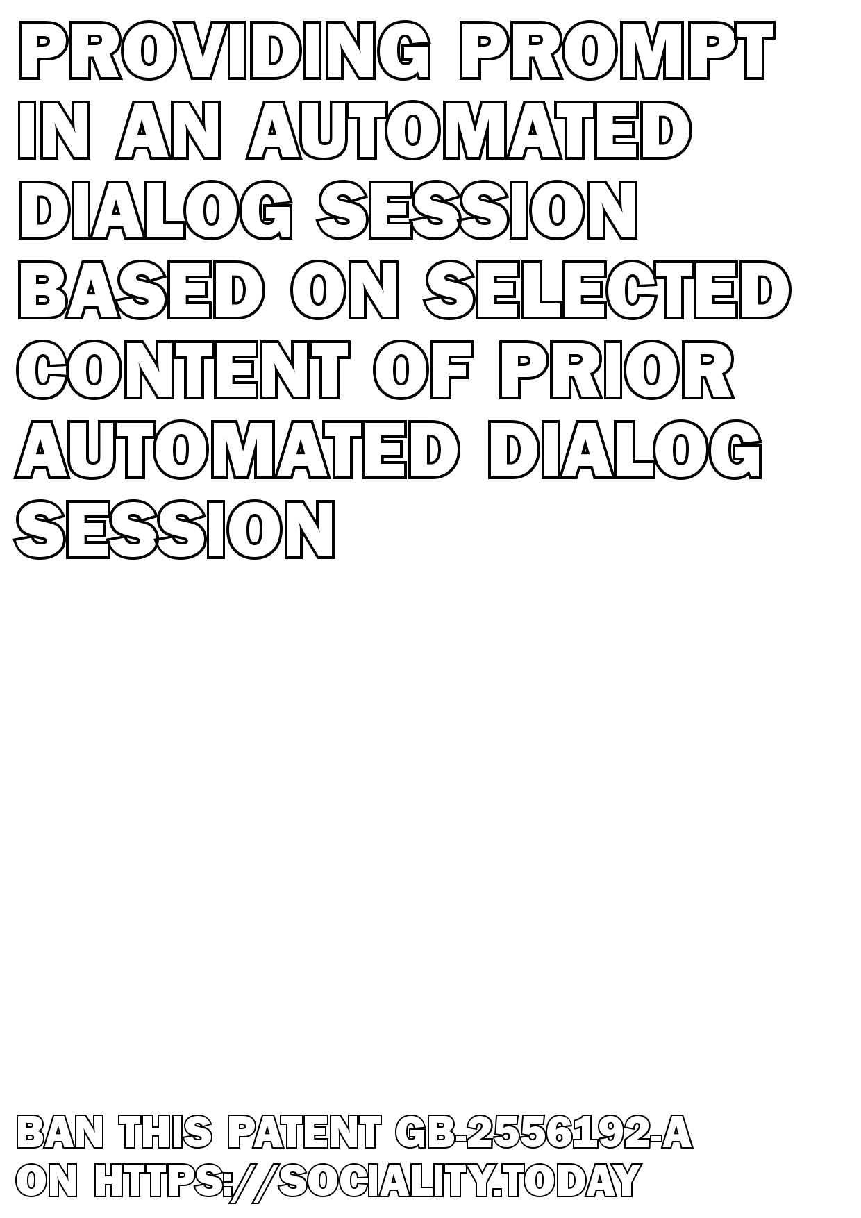 Providing prompt in an automated dialog session based on selected content of prior automated dialog session  - GB-2556192-A
